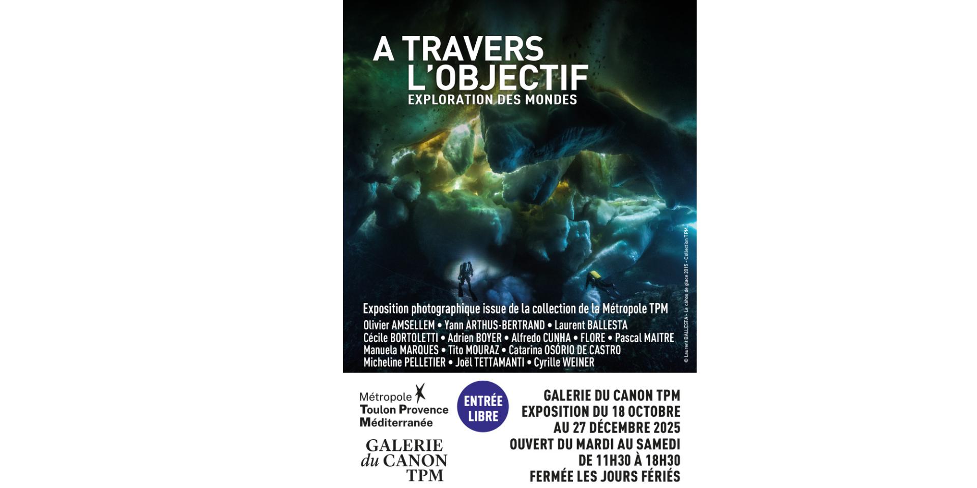 A travers l'objectif - Exploration des mondes 