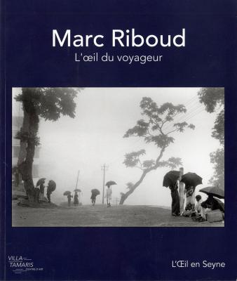 Marc Riboud - L'Œil du voyageur