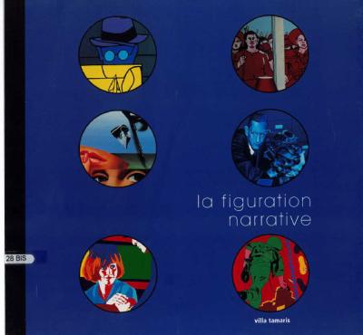 Adami - Aroyo - Erro - Monory - Klasen - Rancillac - Schlosser - Stampfli - Télémaque